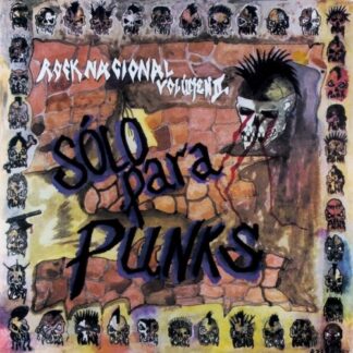 Rock Nacional Volumen II: Solo Para Punks