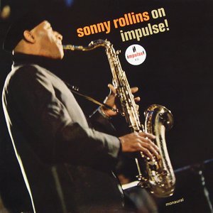 Sonny Rollins on Impulse!