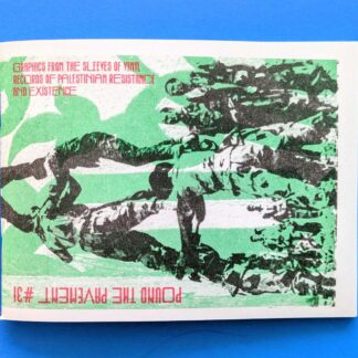 Pound the Pavement #31: Graphics from the Sleeves of Vinyl Records of Palestine Resistance and Existence